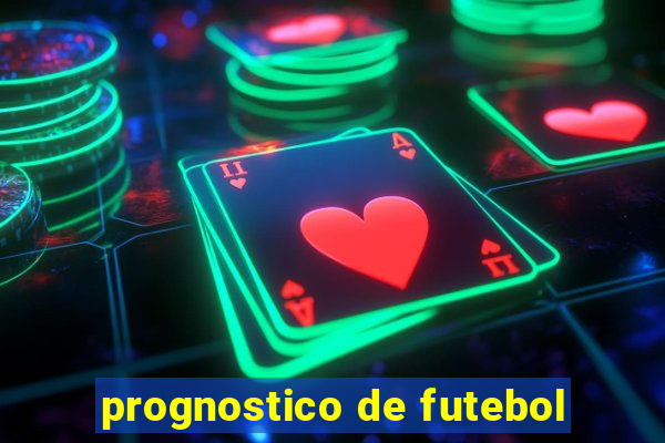 prognostico de futebol